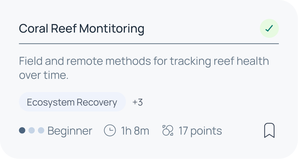 Subject card: Coral Reef Monitoring — field and remote methods for tracking reef health over time. Ecosystem Recovery, Beginner, 1h 8m, 17 points.